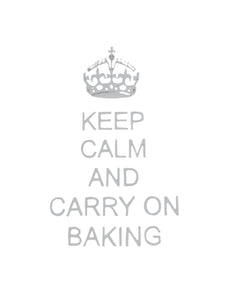 Embroidery Large - Keep Calm and Carry on Baking - Silver